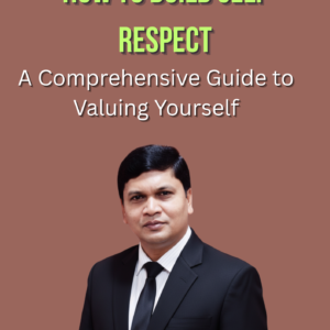 How to build Self Respect
