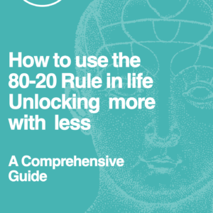 How to use 80-20 Rule in Life